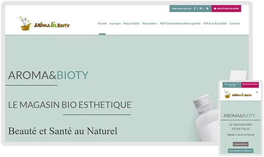 Captures d'écrans du site internet d'Aroma & Bioty, magasin bio esthétique à Tignieu-Jameyzieu (Isère).